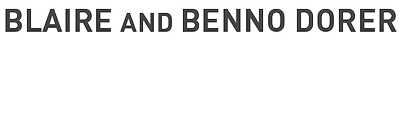 BLAIRE AND BENNO DORER