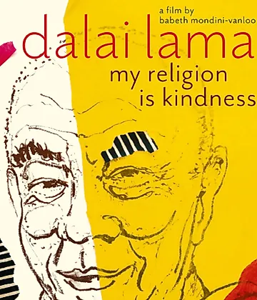 THE DALAI LAMA: MY RELIGION IS KINDNESS